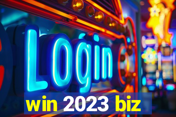 win 2023 biz